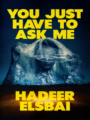 cover image of You Just Have to Ask Me